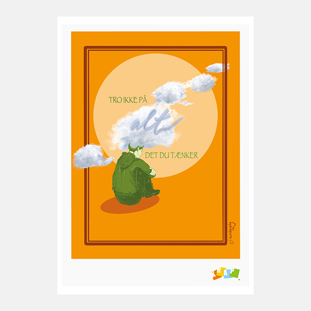 Tro ikke på det du tænker plakat